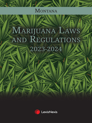 cover image of Montana Marijuana Laws and Regulations